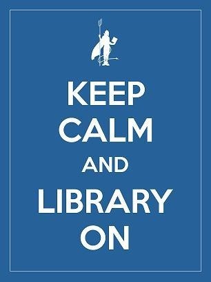 Keep Calm and Library On