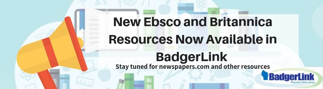 New Ebsco and Britannica in BadgerLink Banner
