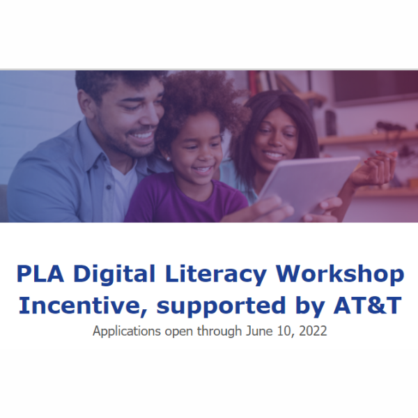 PLA Digital Literacy Workshop Incentive Now Available