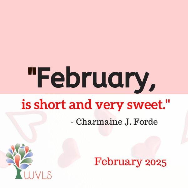 Quote "February is short and very sweet" with link hearts and the WVLS logo.