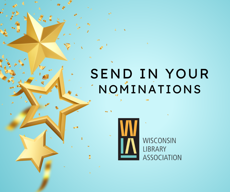 Text: Send In your nominations. Design is gold stars and the WLA logo